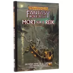 Warhammer Fantasy Roleplay - Mort sur le Reik Warhammer Fantasy Roleplay - Mort sur le Reik