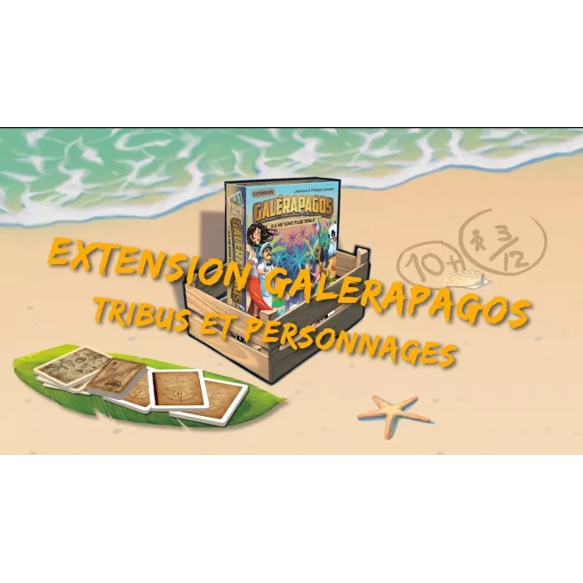 Galèrapagos - Extension: Tribu et Personnages