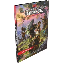 Dungeons & Dragons 5e Éd. - Les Tréfonds de Phancreux: L'Obélisque Brisé