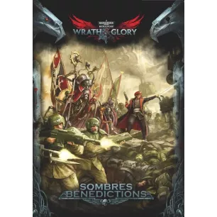 Warhammer 40K: Wrath & Glory - Sombres Bénédictions