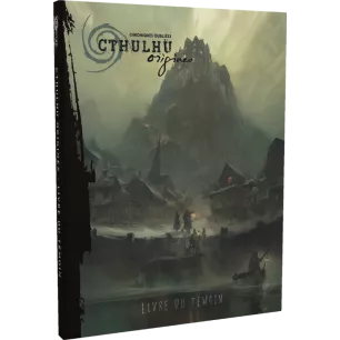 Cthulhu Origines - Livre du Témoin