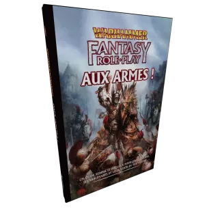 Warhammer Fantasy Roleplay - Aux Armes !