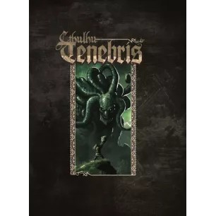 Cthulhu Tenebris - Livre de Base