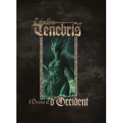 Cthulhu Tenebris - D'Orient et d'Occident Cthulhu Tenebris - D'Orient et d'Occident