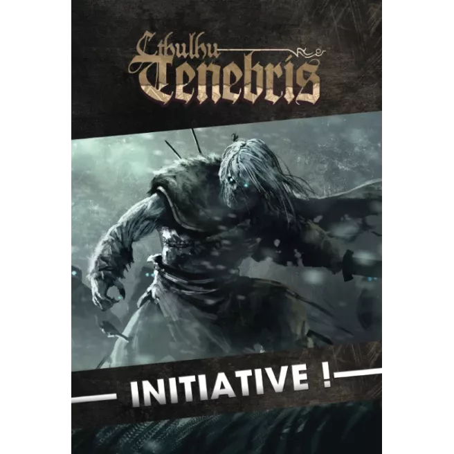 Cthulhu Tenebris - Initiative !