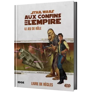 Star Wars : Aux Confins de l'Empire - Livre de Règles