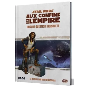 Star Wars : Aux Confins de l'Empire - Aucune Question Indiscrète