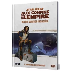 Star Wars : Aux Confins de l'Empire - Aucune Question Indiscrète