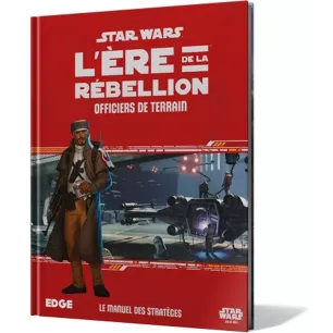 Star Wars : L'Ère de la Rébellion - Officiers de Terrain