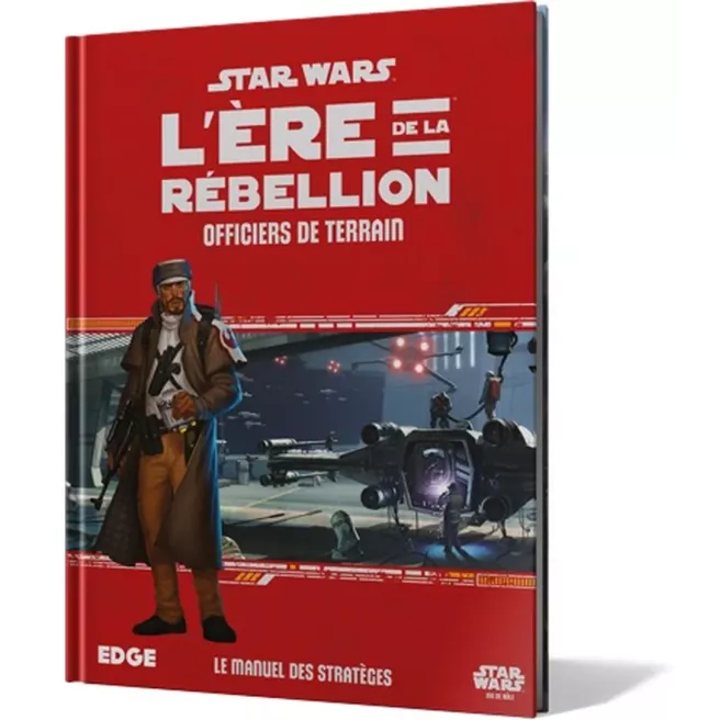 Star Wars : L'Ère de la Rébellion - Officiers de Terrain