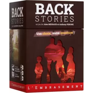Backstories : L'Embrasement