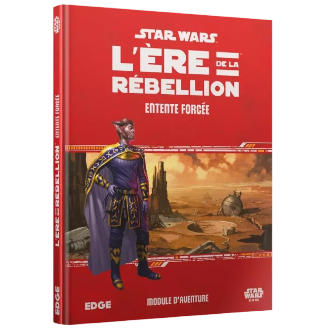 Star Wars : L'Ère de la Rébellion - Entente Forcée