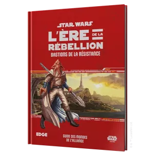 Star Wars : L'Ère de la Rébellion - Bastions de la Résistance