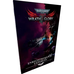 Warhammer 40K : Wrath & Glory - Enregistrements Expurgés