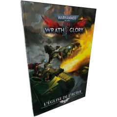 Warhammer 40K : Wrath & Glory - L'Église de l'Acier