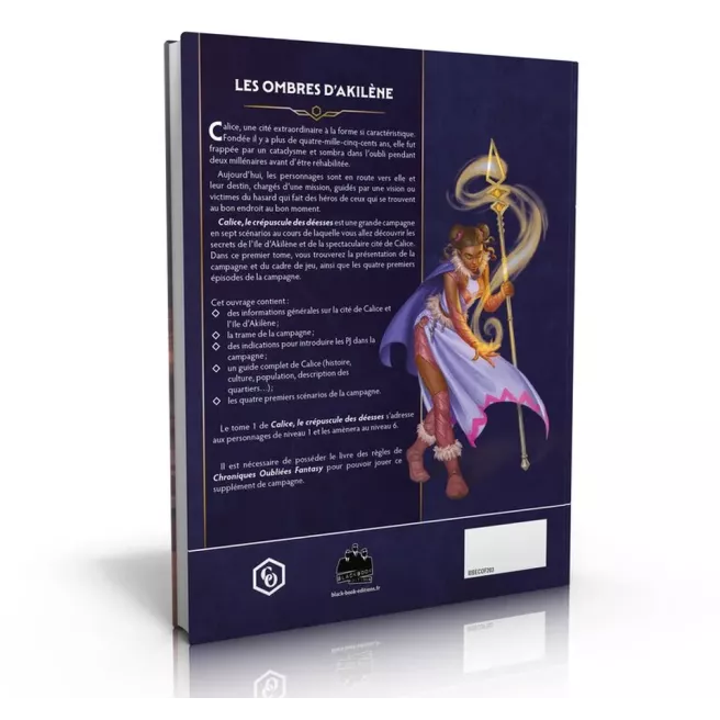 Chroniques Oubliées : Fantasy 2e édition - Calice, Le Crépuscule des Déesses - Tome 1