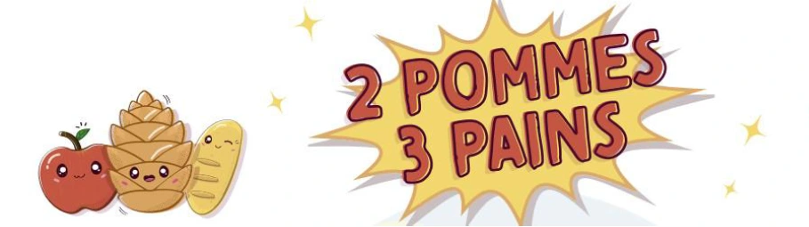 2 pommes 3 pains