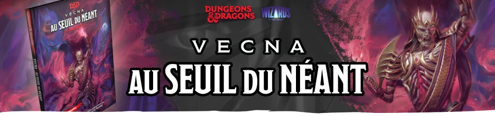 Vecna: Au Seuil du Néant nouvelle aventure pour le jeu de rôle Dungeons & Dragons 5ème édition